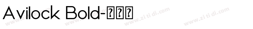 Avilock Bold字体转换 Avilock Bold字体转换